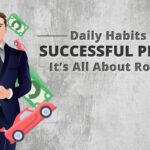 Daily Habits for Success: Building a Routine That Works